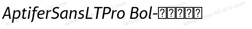 AptiferSansLTPro Bol字体转换